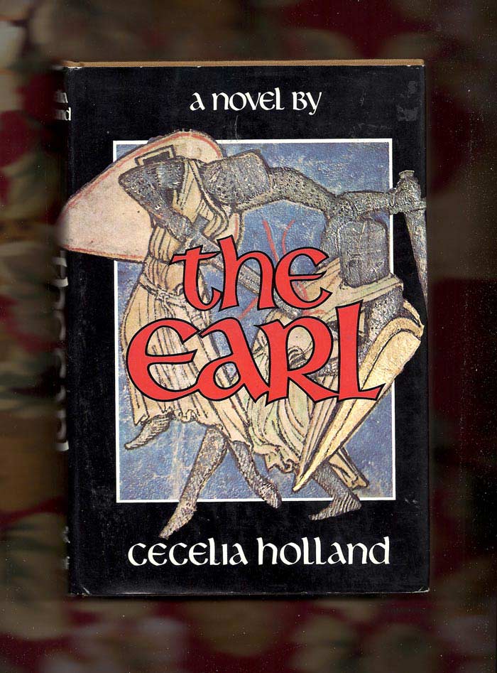 Item #31003 THE EARL. Cecelia Holland