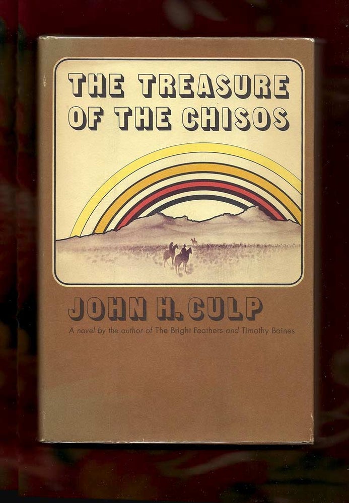 Item #31048 THE TREASURE OF THE CHISOS. John H. Culp.