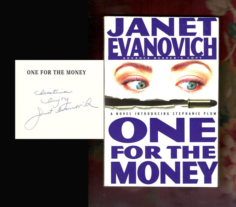 Item #31069 ONE FOR THE MONEY. Signed. Janet Evanovich