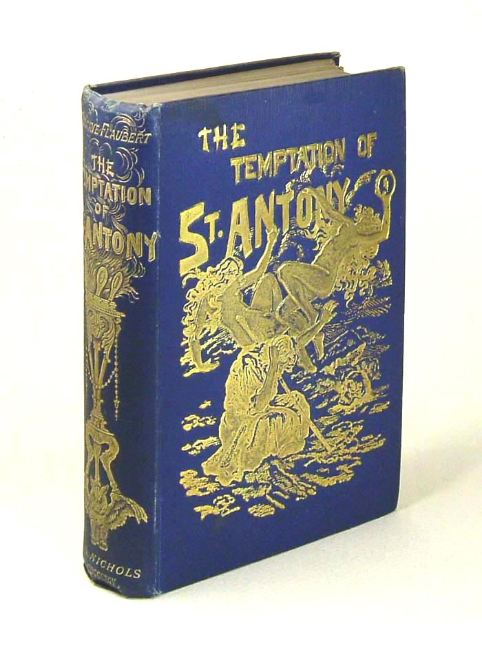 Item #31089 THE TEMPTATION OF ST. ANTHONY. Translated By D.F. Hannigan. Gustave Flaubert.
