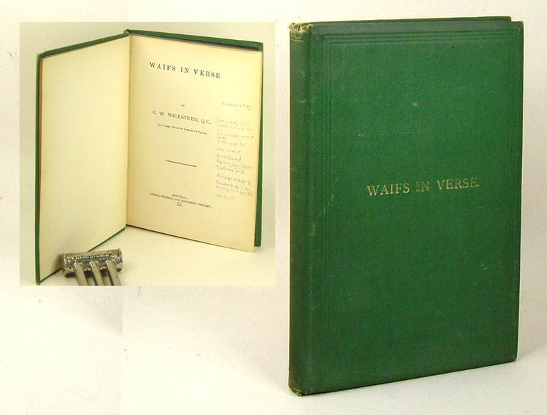 Item #31172 WAIFS IN VERSE. Signed. G. W. Wicksteed, Q. C., Gustavus William