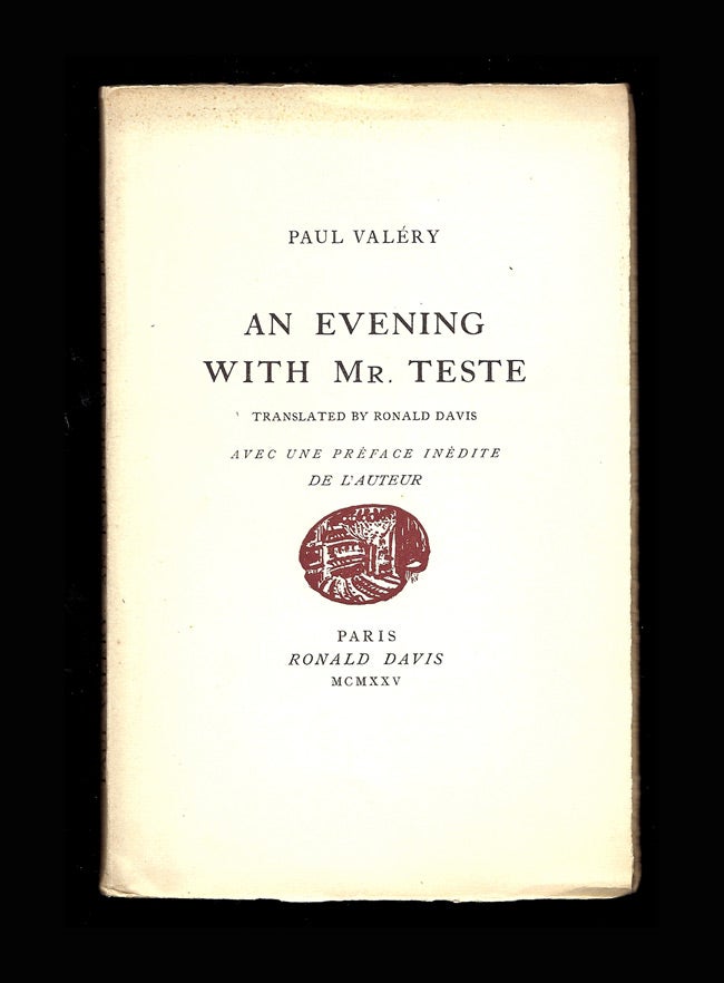 Item #31217 AN EVENING WITH MR. TESTE. Translated by Ronald Davis. Avec une préface inédite de l'auteur. Paul Valery.