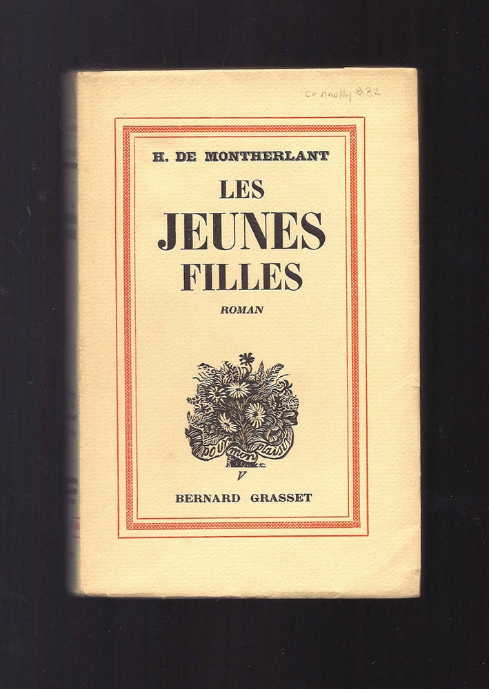 Item #31218 LES JEUNES FILLES [Connolly 100, #88]. Henry de Montherlant