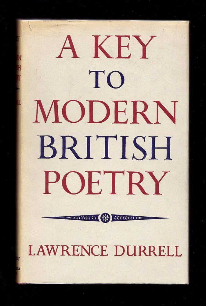 Item #31329 A KEY TO MODERN BRITISH POETRY. Lawrence Durrell.
