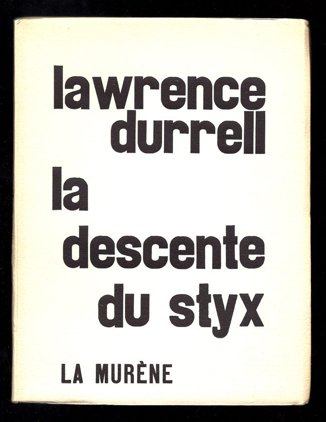 Item #31331 LA DESCENT DU STYX. Signed. Lawrence Durrell.