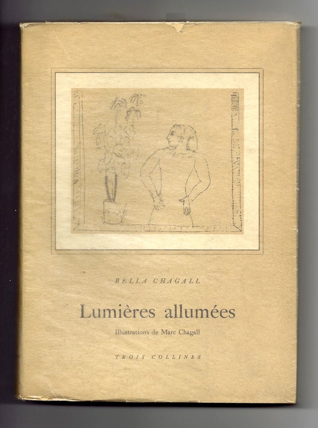 Item #31344 Lumières allumées. Traduction par Ida Chagall. 45 illustrations/Dessins de Marc...