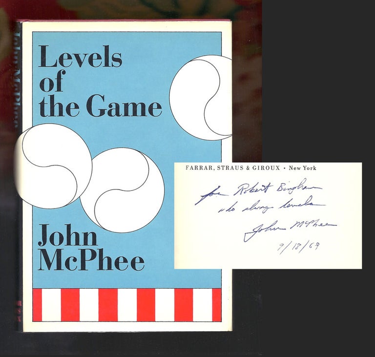 Item #31357 LEVELS OF THE GAME. Inscribed. John McPhee