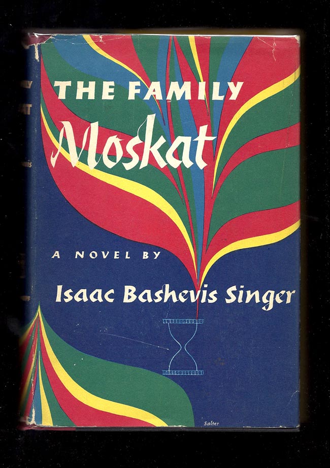 Item #31365 THE FAMILY MOSKAT. Isaac Bashevis Singer