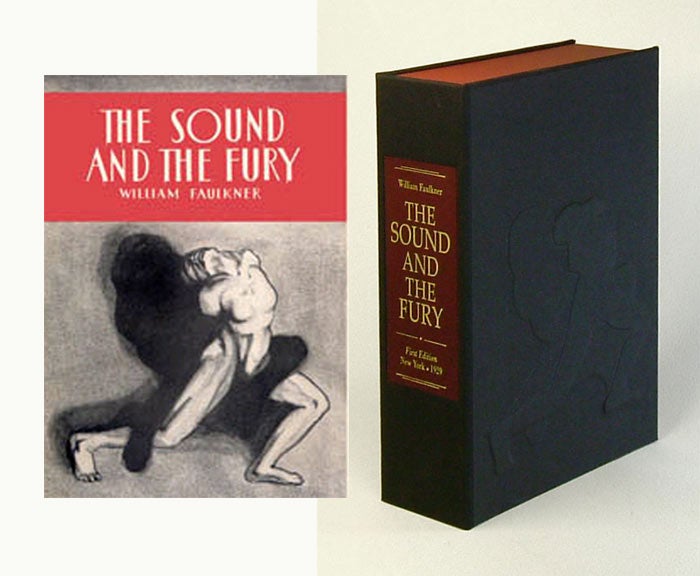 Item #31449 SOUND AND THE FURY. Custom Clamshell Case Only. William Faulkner.