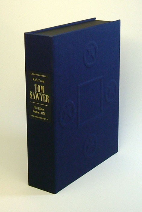 Item #31491 THE ADVENTURES OF TOM SAWYER. Custom Clamshell Case. Samuel Langhorne Clemens, Mark Twain.