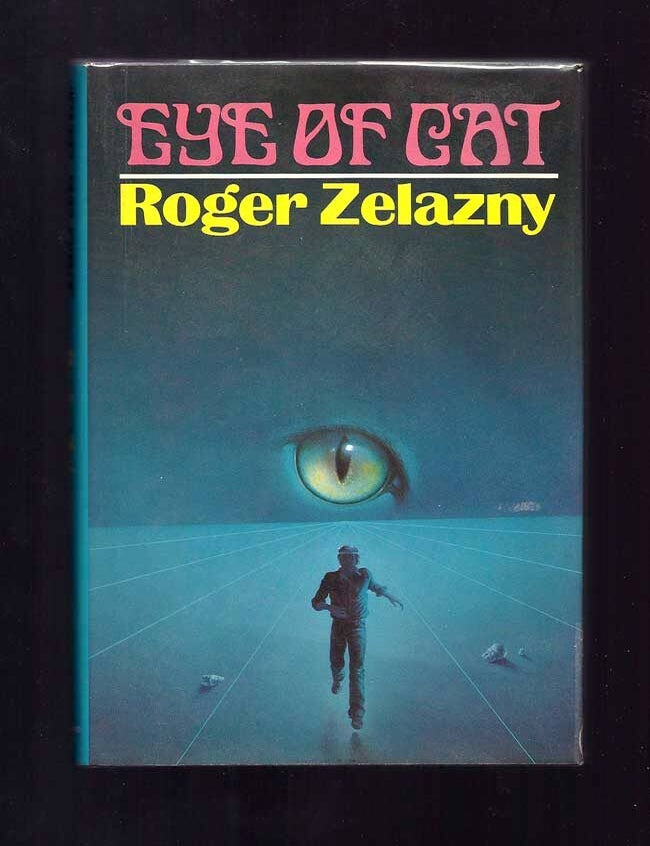 Item #31558 EYE OF CAT. Roger Zelazny