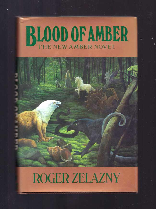 Item #31561 BLOOD OF AMBER. Roger Zelazny