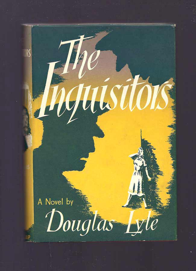 Item #31576 THE INQUISITORS. Douglas Lyle.