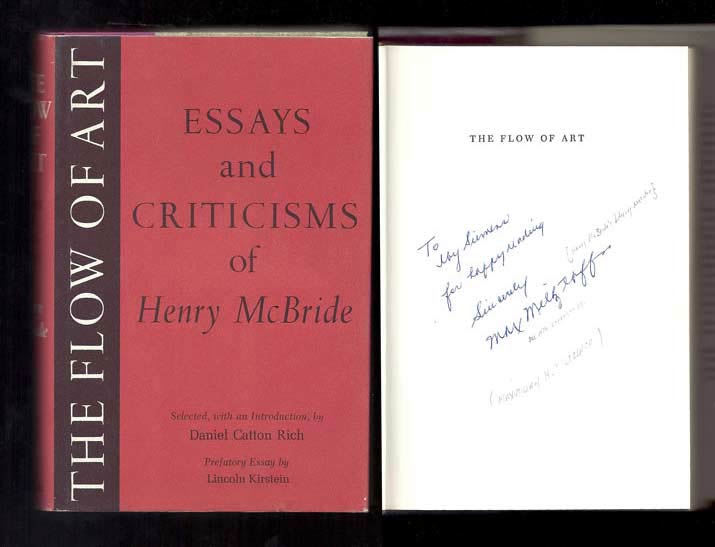 Item #31654 THE FLOW OF ART. Essays And Criticisms Of Henry McBride. Signed. Henry McBride
