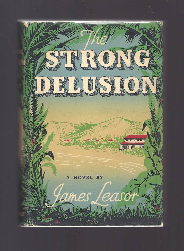 Item #31656 THE STRONG DELUSION. James Leasor