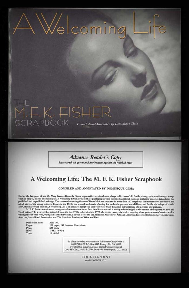 Item #31659 A WELCOMING LIFE. THE M.F.K. FISHER SCRAPBOOK. COMPILED AND ANNOTATED. M. F. K. Fisher.
