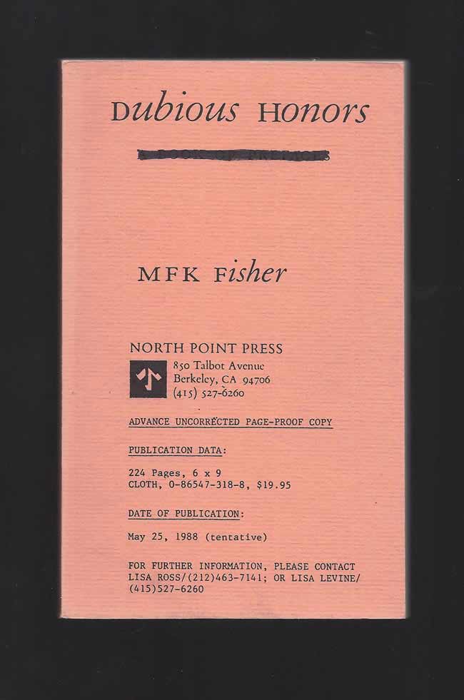 Item #31697 DUBIOUS HONORS. M. F. K. Fisher