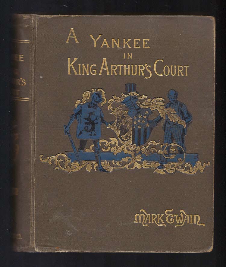 Item #31731 A YANKEE IN KING ARTHUR'S COURT. Mark Twain, S. Clemens.