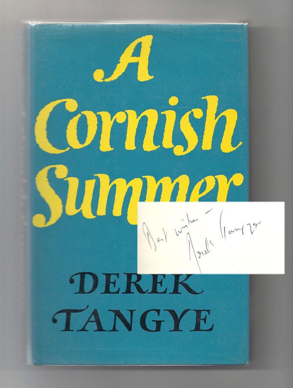 Item #31777 A CORNISH SUMMER. Signed. Derek Tangye