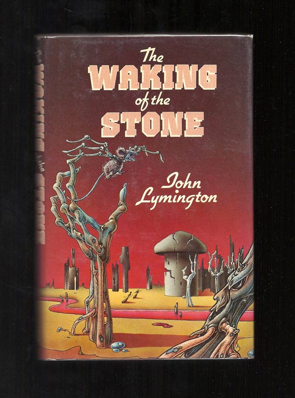 Item #31783 THE WAKING OF STONE. John Lymington.