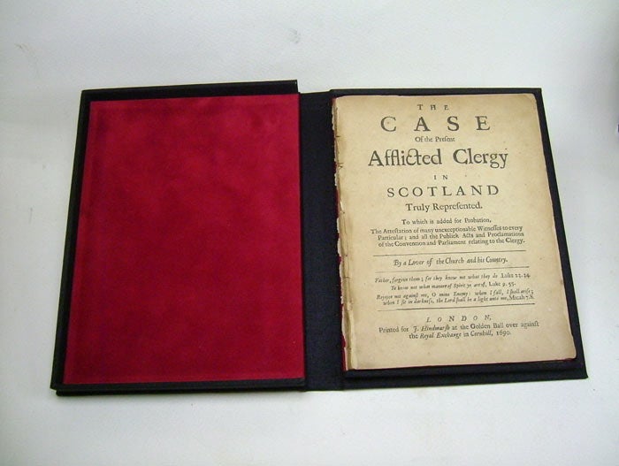 Item #31839 THE CASE OF THE PRESENT AFFLICTED CLERGY IN SCOTLAND TRULY REPRESENTED TO WHICH IS...