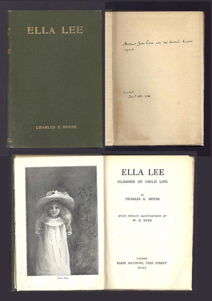 Item #31846 ELLA LEE; Glimpses Of Child Life. Inscribed. Charles E. Moyse.