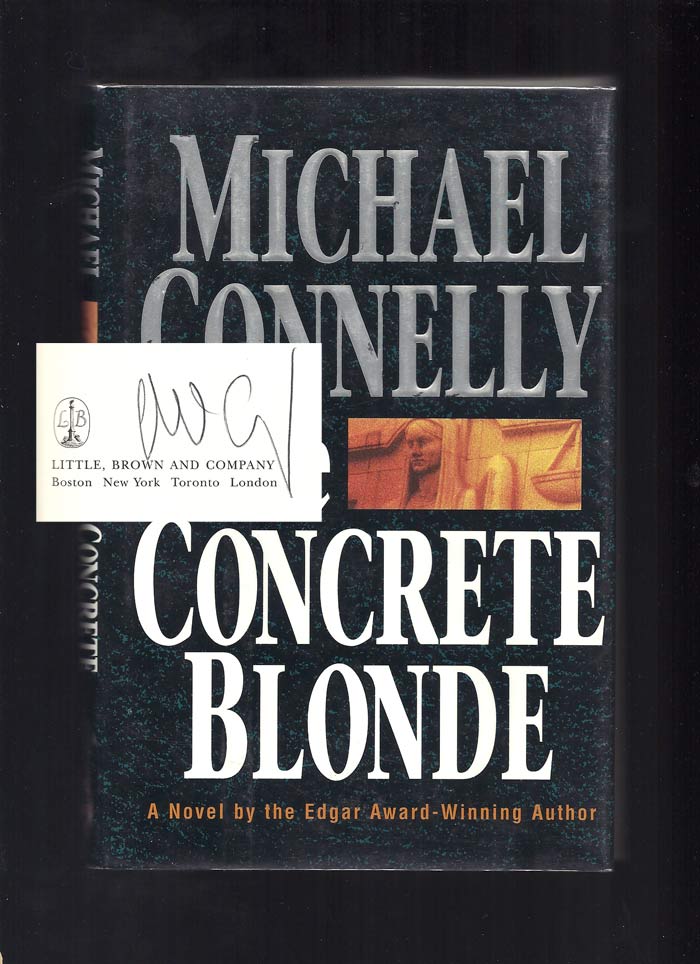 Item #31908 THE CONCRETE BLONDE. Signed. Michael Connelly.