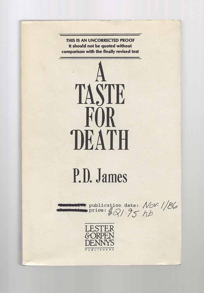 Item #31979 A TASTE FOR DEATH. Advance Proof. P. D. James