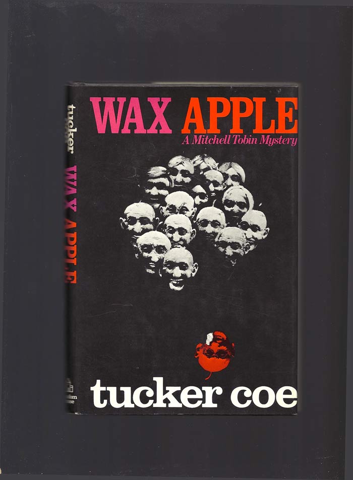 Item #31992 WAX APPLE. Donald Westlake, Tucker Coe
