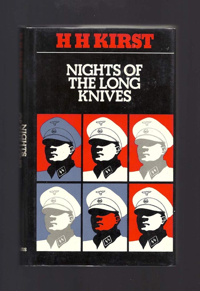 Item #31996 NIGHTS OF THE LONG KNIVES. H. H. Kirst.