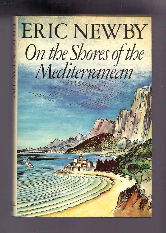 Item #32022 ON THE SHORES OF THE MEDITERRANEAN. Eric Newby