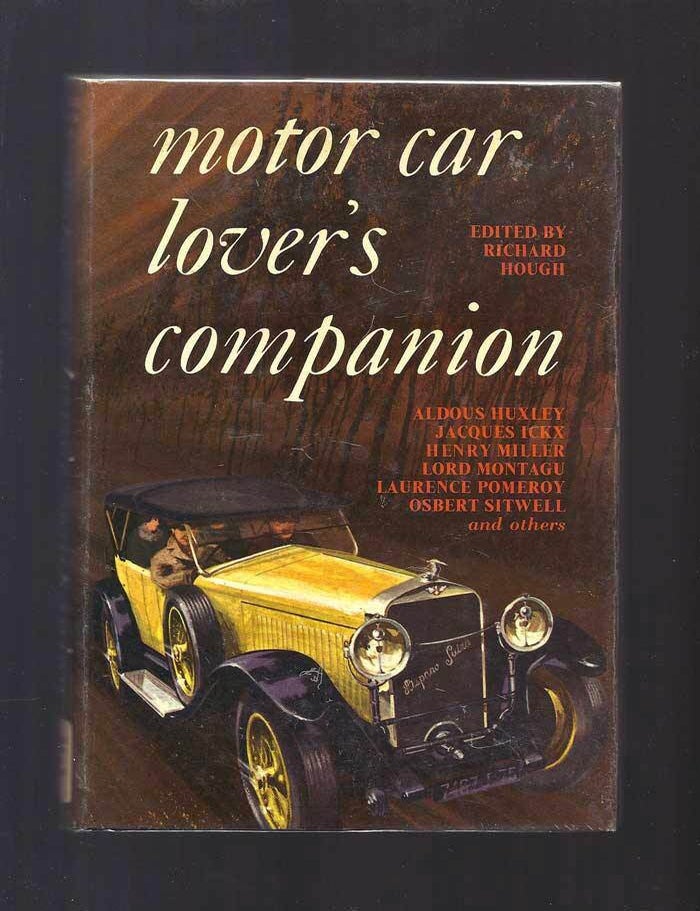 Item #32052 MOTOR CAR LOVER'S COMPANION. Edited by Richard Hough. Ian Fleming