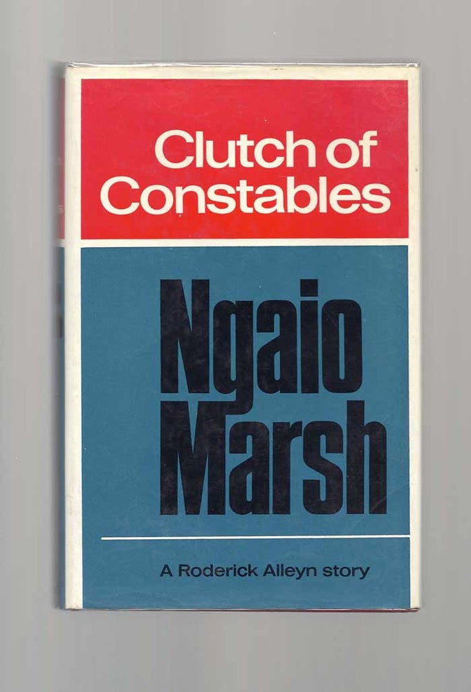 Item #32056 CLUTCH OF CONSTABLES. Ngaio Marsh.