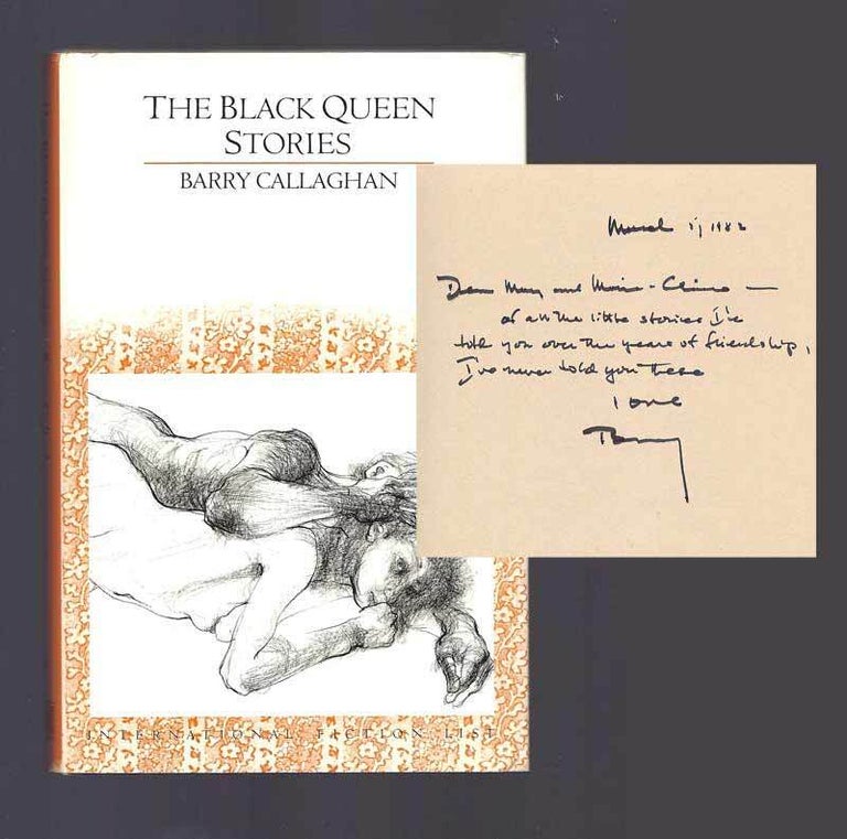Item #32170 THE BLACK QUEEN STORIES. Inscribed. Barry Callaghan