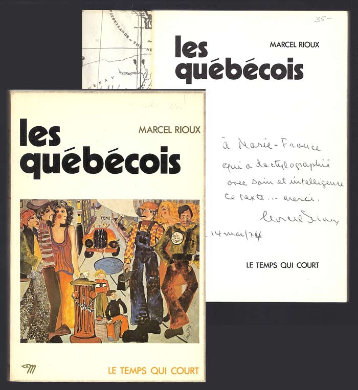 Item #32272 LES QUEBECOIS. Inscribed / Dédicacé. M. Rioux.
