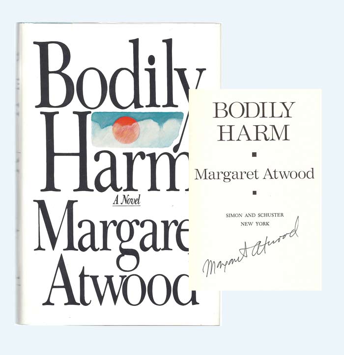 Item #32289 BODILY HARM. Signed. Margaret Atwood.