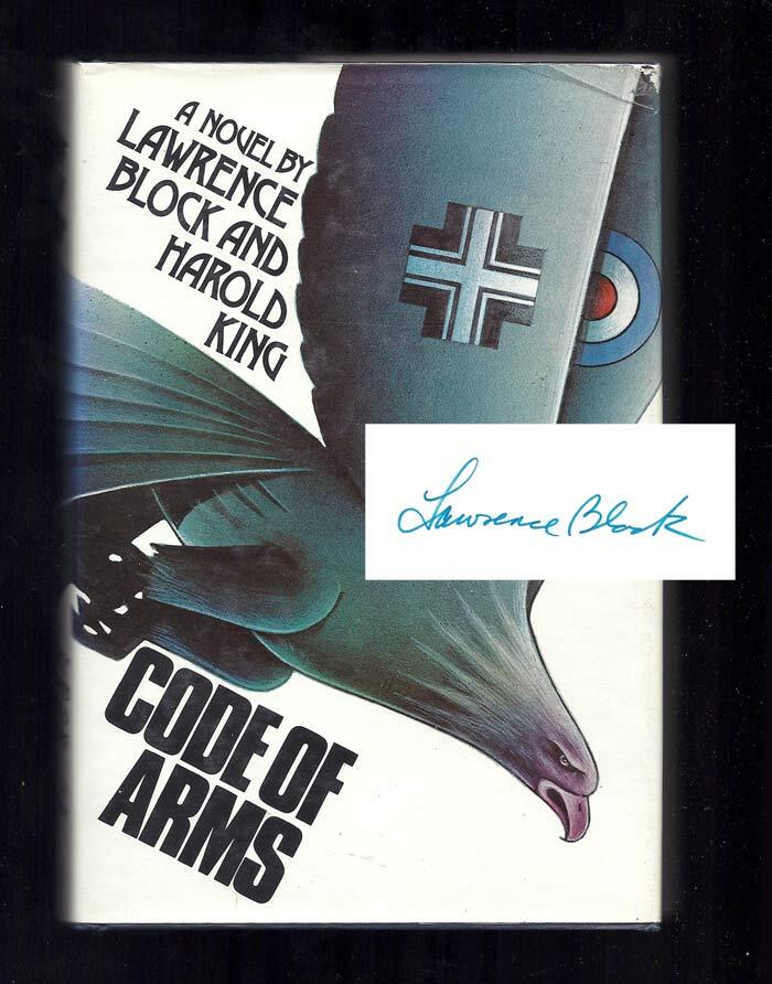 Item #32305 CODE OF ARMS. Signed. Lawrence Block, Harold King