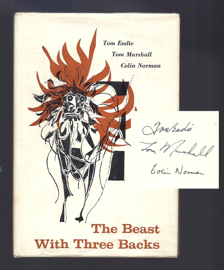 Item #32351 THE BEAST WITH THREE BACKS. Signed. Tom. Marshall Eadie, Colin, Tom. Norman.