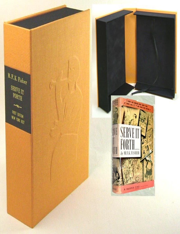 Item #32407 SERVE IT FORTH. Custom Clamshell Case Only. M. F. K. Fisher
