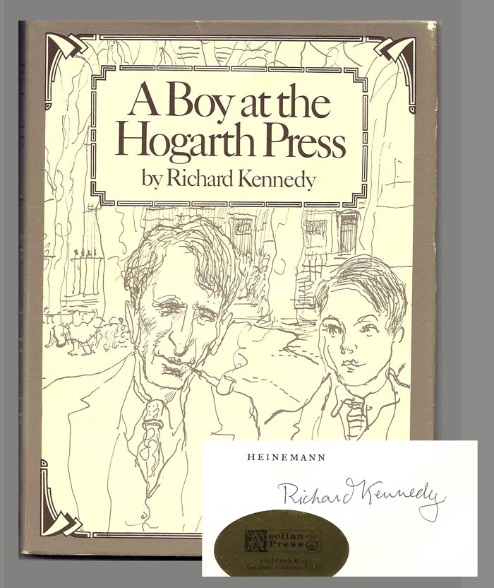 Item #32602 A BOY AT THE HOGARTH PRESS. Signed. Virginia Woolf, Richard Kennedy