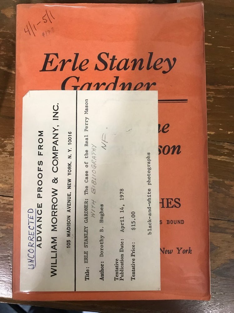 Item #32678 ERLE STANLEY GARDNER. The Case Of The Real Perry Mason. Dorothy B. Hughes