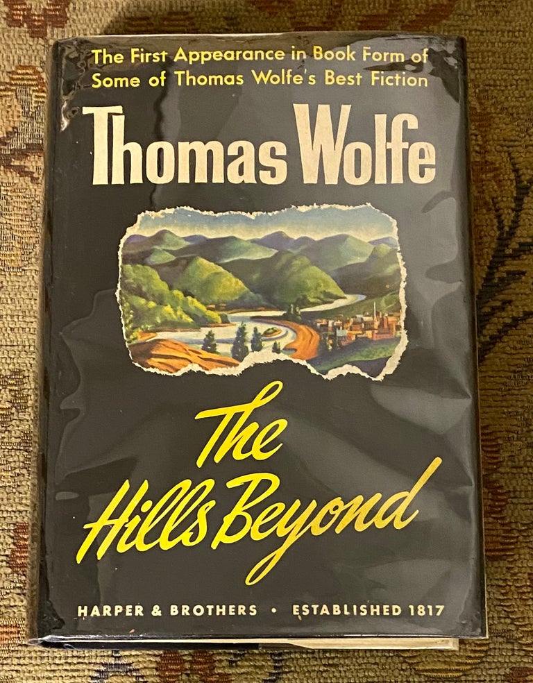 Item #32681 THE HILLS BEYOND. Thomas Wolfe