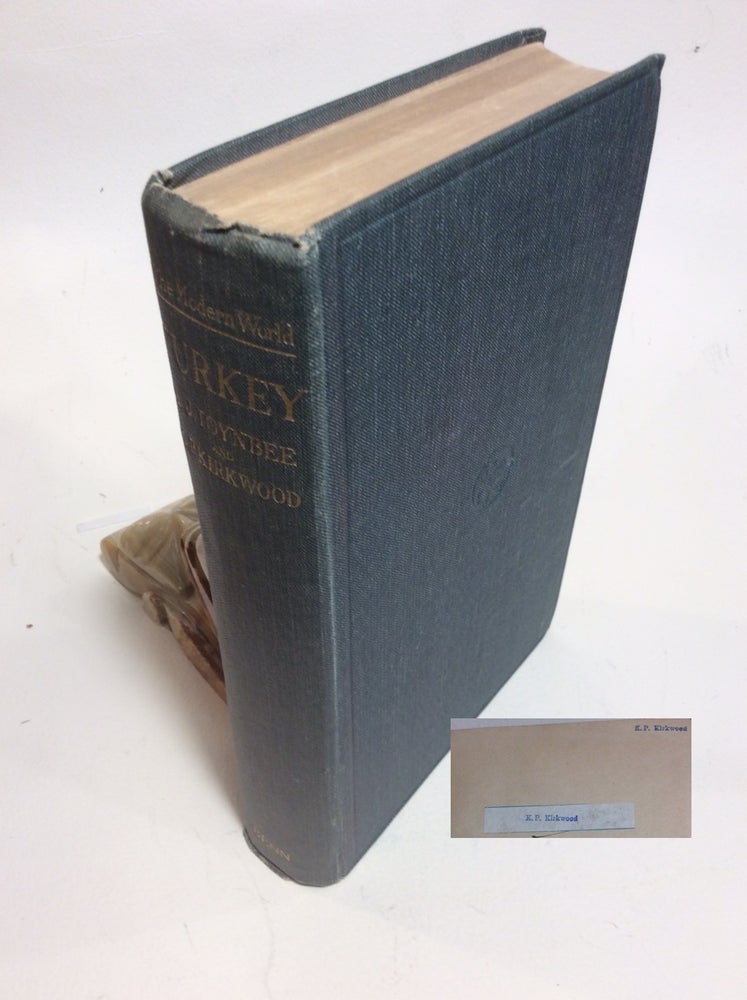 Item #32779 TURKEY. Arnold J. Toynbee, Kenneth P. Kirkwood