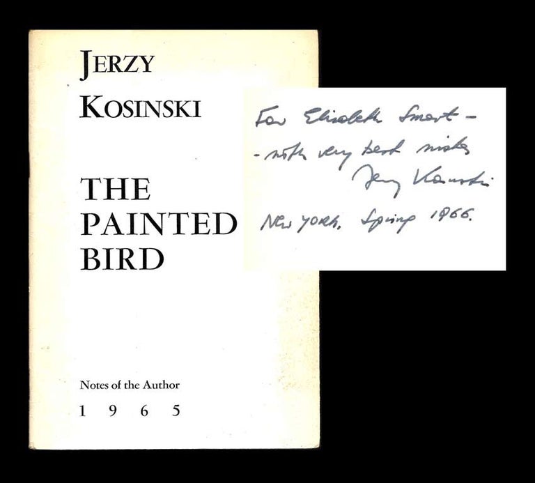 Item #32956 THE PAINTED BIRD. NOTES OF THE AUTHOR. Signed. Jerzy Kosinski.
