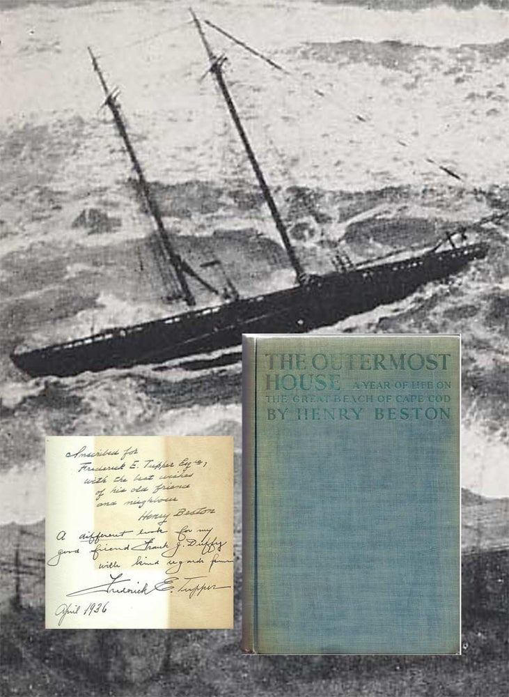 Item #32968 THE OUTERMOST HOUSE. A YEAR OF LIFE ON THE GREAT BEACH OF CAPE COD. Inscribed. Henry...