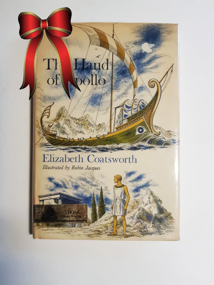 Item #33018 THE HAND OF APPOLLO - VISUALLY APPEALING AND A SENSITIVE CHILDREN'S STORY SET IN ANCIENT GREECE. Elizabeth Coatsworth.