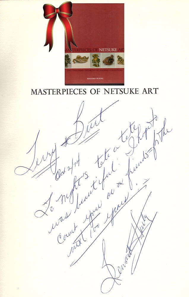 Item #33020 MASTERPIECES OF NETSUKE ART: One Thousand Favorites of Leading Collectors. Bernard...