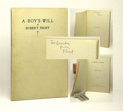 Item #33059 A BOY'S WILL. Inscribed. Robert Frost