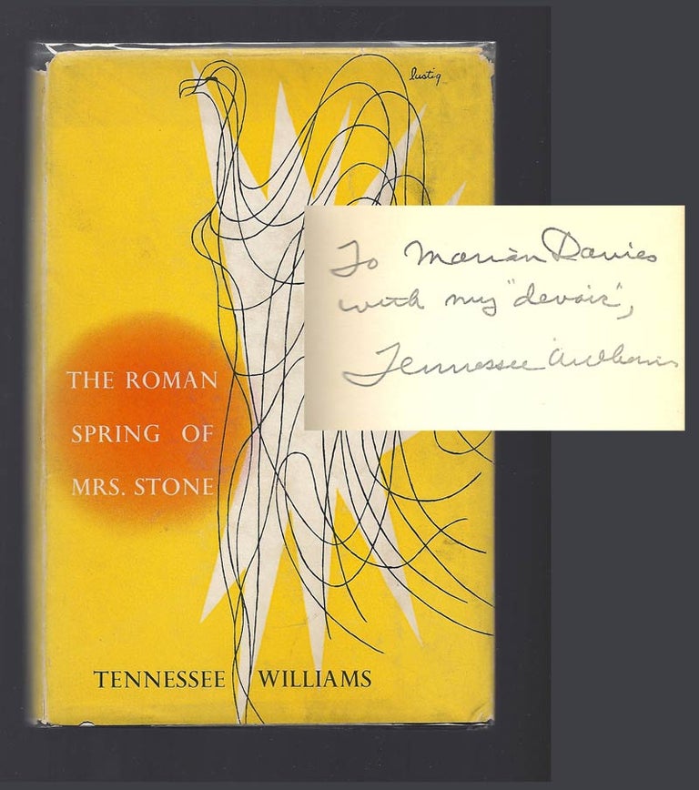 Item #33085 ROMAN SPRING OF MRS. STONE. Inscribed. Tennessee Williams.