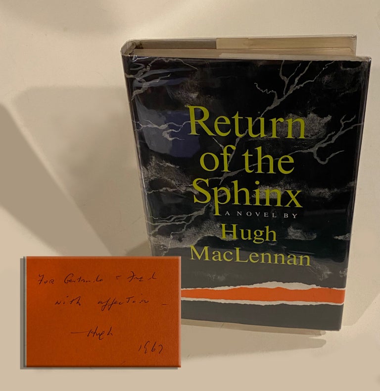 Item #33128 RETURN OF THE SPHINX. Signed. Hugh MacLennan.